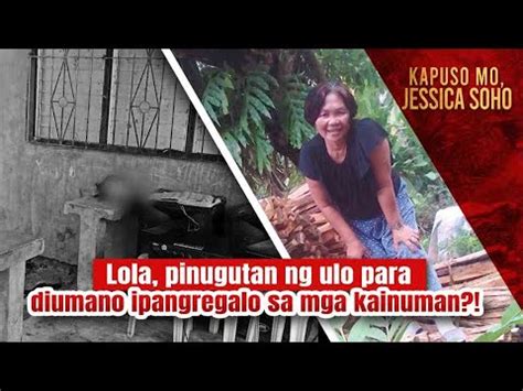 lola pinugutan ng ulo